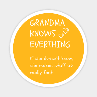 Grandma Knows Everything Tee, Grumpa Magnet